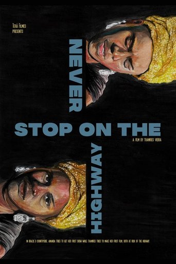 Never Stop on the Highway Poster of Never Stop on the Highway