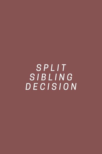 Split Sibling Decision Poster of Split Sibling Decision