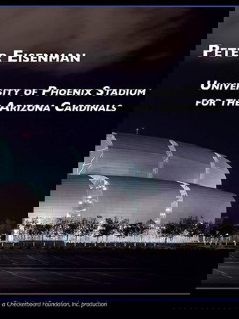 Poster of Peter Eisenman: University of Phoenix Stadium for the Arizona Cardinals