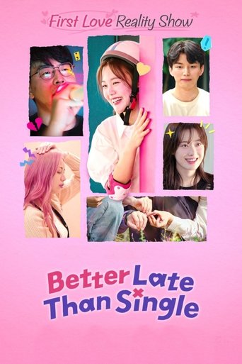Better Late Than Single Poster of Better Late Than Single