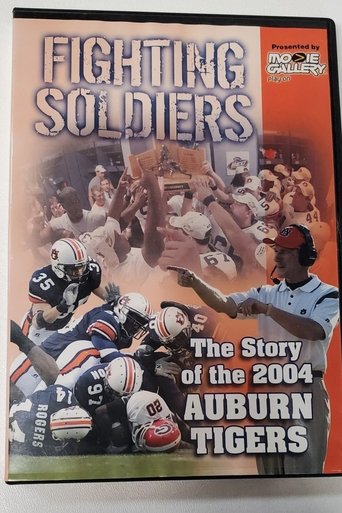 Poster of Fighting Soldiers: The Story of the 2004 Auburn Tigers