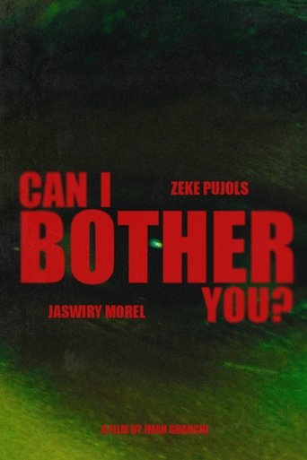 Can I Bother You? Poster of Can I Bother You?