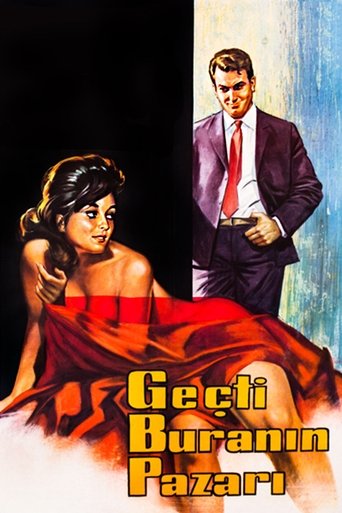 Poster of Geçti Buranın Pazarı