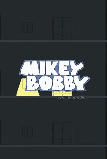 Mikey Bobby Poster of Mikey Bobby