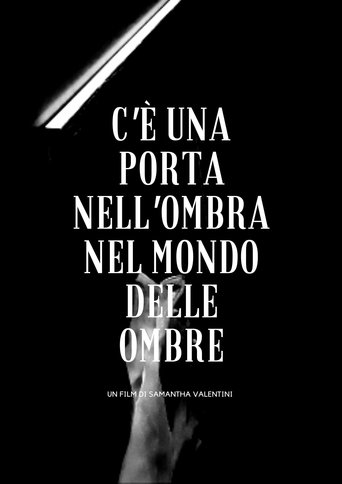 Poster of C'è una porta nell'ombra nel mondo delle ombre