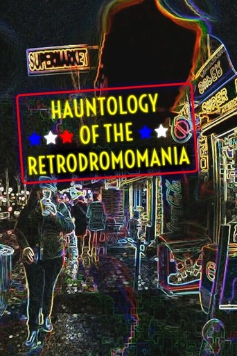 Poster of Hauntology of the Retrodromomania