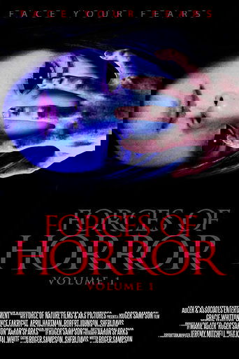 Poster of The Forces of Horror Anthology: Volume I