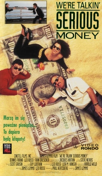 Poster of We're Talkin' Serious Money