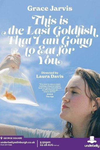 Poster of Grace Jarvis: This is the Last Goldfish That I Am Going to Eat For You