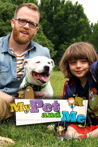 My Pet and Me Poster of My Pet and Me
