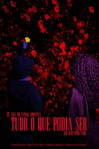 Poster of Tudo O Que Podia Ser