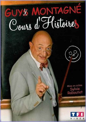 Poster of Guy Montagné : Cours d'Histoires