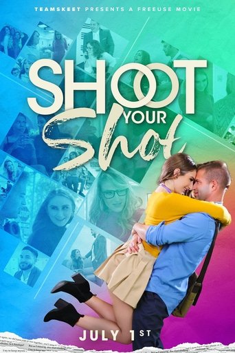 Shoot Your Shot Poster of Shoot Your Shot
