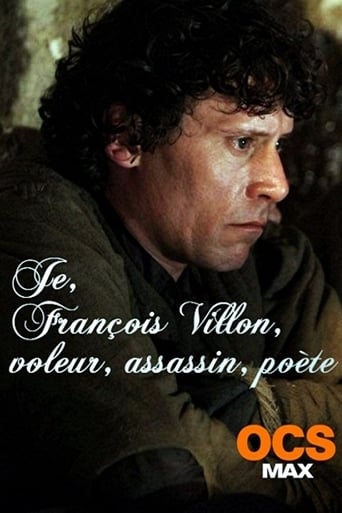 Poster of Je, François Villon, voleur, assassin, poète