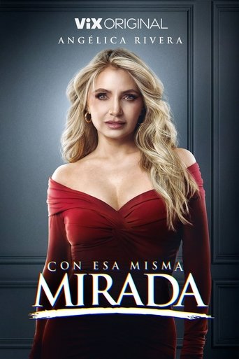 Portrait for Con esa misma mirada - Temporada 1