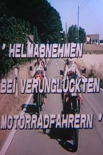 Poster of Helm abnehmen bei verunglückten Motorradfahrern
