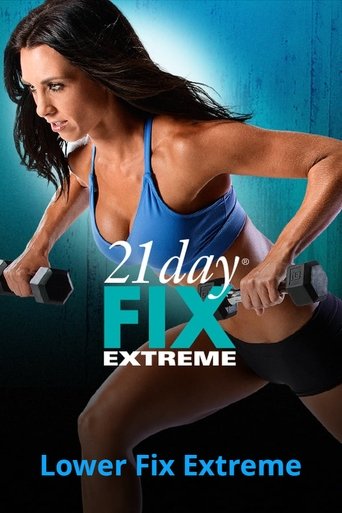 Poster of 21 Day Fix Extreme - Lower Fix Extreme