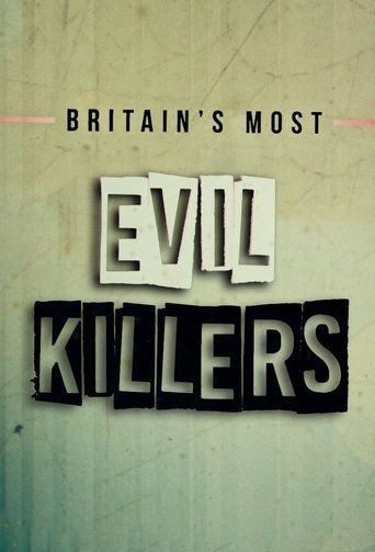 Poster of Britain's Most Evil Killers