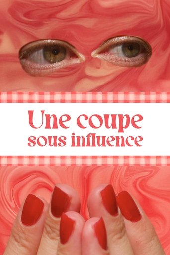 Une coupe sous influence Poster of Une coupe sous influence