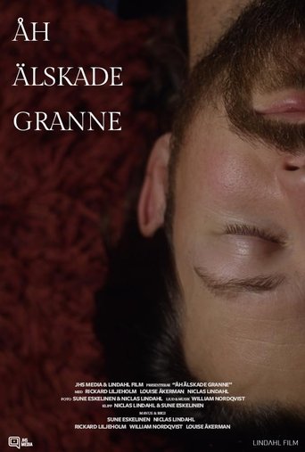 Åh älskade granne Poster of Åh älskade granne