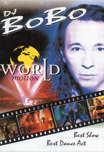 Poster of Dj Bobo - World in Motion
