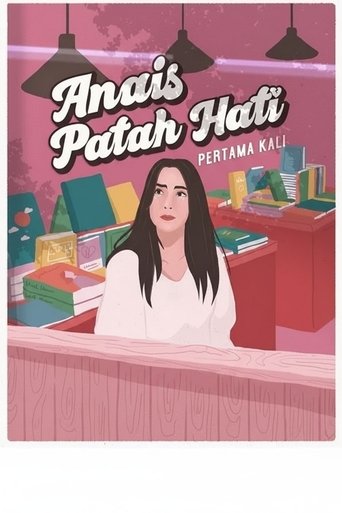 Poster of Anais Patah Hati Pertama Kali