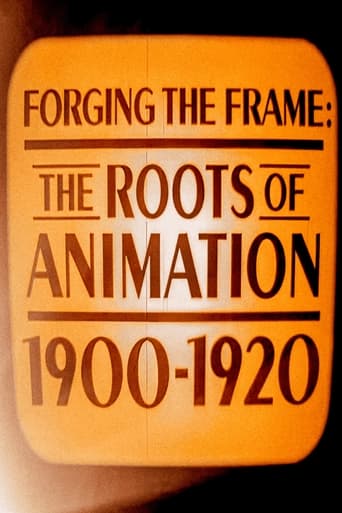 Poster of Forging the Frame: The Roots of Animation, 1900-1920