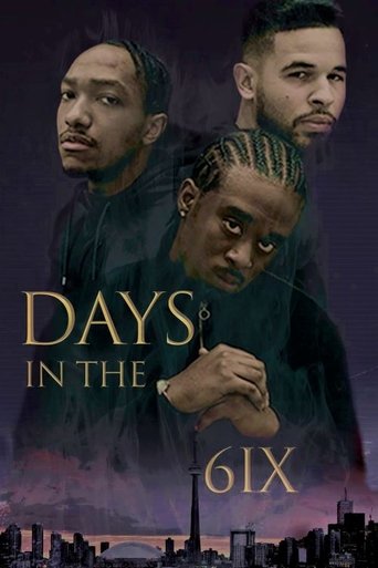 Poster of Days in the 6IX