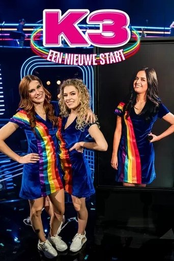 K3, een nieuwe start Poster of K3, een nieuwe start