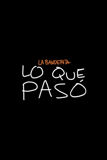Poster of La Banderita: What Happened
