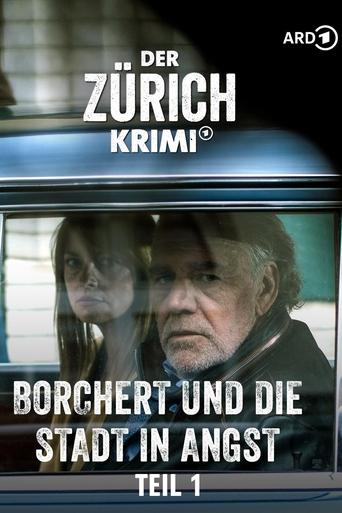 Poster of Der Zürich-Krimi: Borchert und die Stadt in Angst (1)