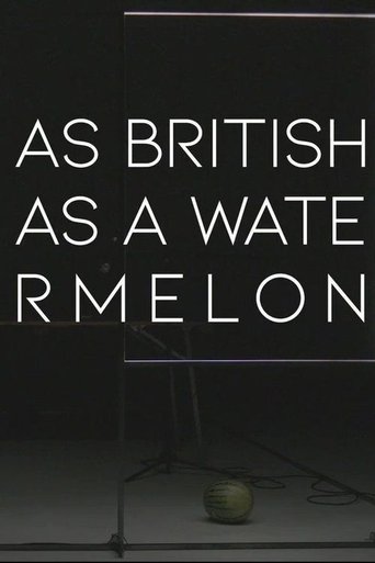 Poster of as british as a watermelon