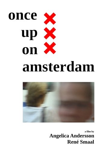 Once Upon Amsterdam Poster of Once Upon Amsterdam