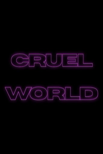 Cruel World Poster of Cruel World