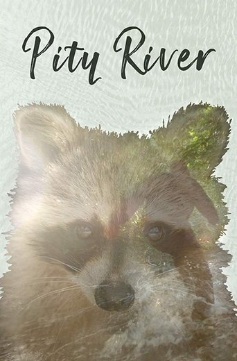 Pity River Poster of Pity River