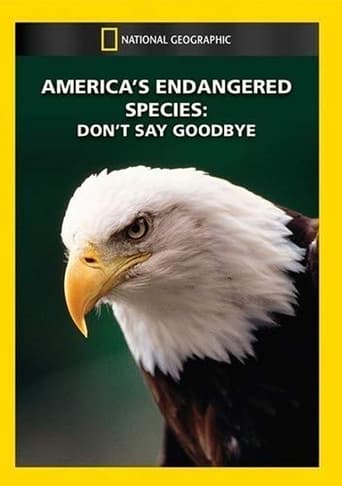 Poster of America's Endangered Species: Don't Say Good-bye