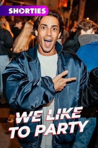 We Like To Party Poster of We Like To Party