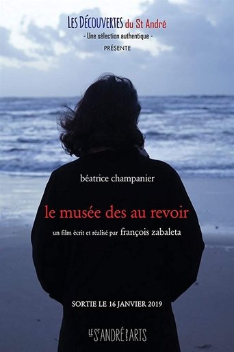 Le musée des au revoir Poster of Le musée des au revoir
