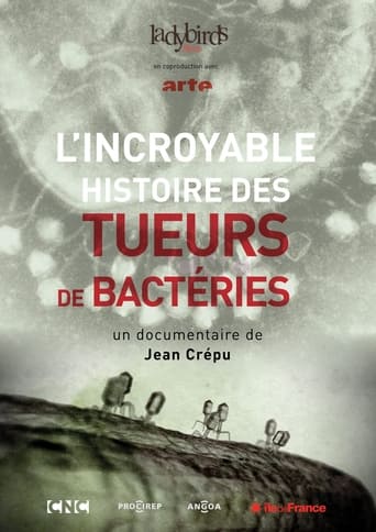 Poster of L'Incroyable Histoire des tueurs de bactéries