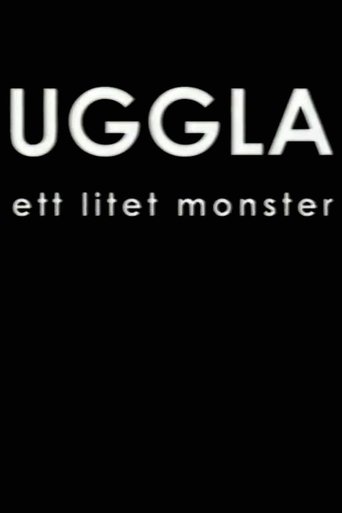 Uggla - Ett litet monster Poster of Uggla - Ett litet monster