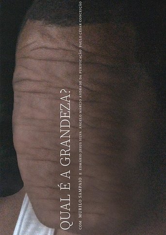 Qual é a Grandeza? Poster of Qual é a Grandeza?