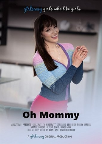 Oh Mommy Poster of Oh Mommy