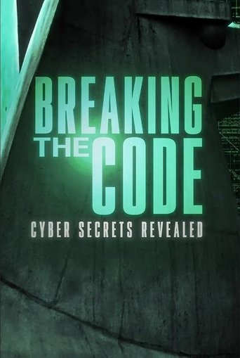 Poster of Breaking the Code: Cyber Secrets Revealed