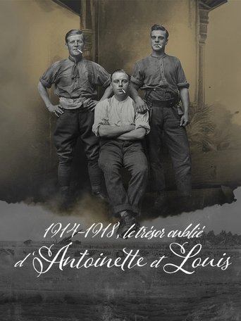 Poster of 1914-1918, le trésor oublié d'Antoinette et Louis