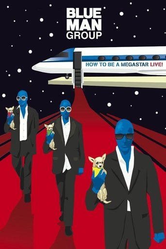 Poster of Blue Man Group - How to Be a Megastar Live!