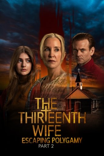 Poster of The Thirteenth Wife: Escaping Polygamy, Part 2