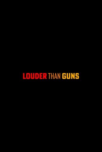 Poster of Louder Than Guns