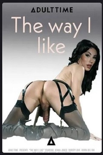 The Way I Like Poster of The Way I Like