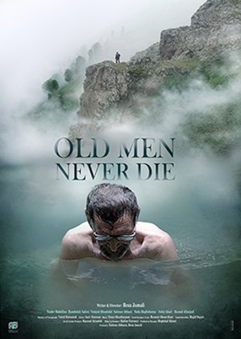 Old Men Never Die Poster of Old Men Never Die