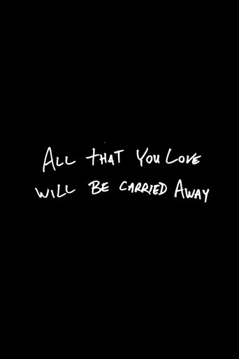 Poster of All That You Love Will Be Carried Away